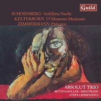 Schoenberg: Verklärte Nacht - Kelterborn: 15 Moments Musicaux - Zimmermann: Présence