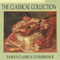 The Classical Collection, Famous Classical Evergreens II