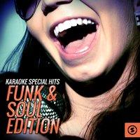 Karaoke Special Hits: Funk & Soul Edition