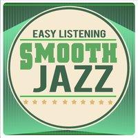 Easy Listening Smooth Jazz
