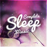Complete Sleep Music