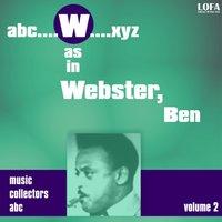W As in Webster, Ben, Vol. 2
