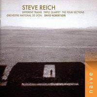 Steve Reich: Different Trains - Triple Quartet - The Four Sections