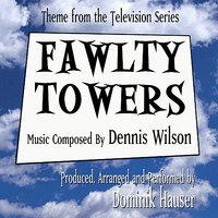 Fawlty Towers - Theme from the TV Series (Dennis Wilson)