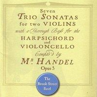Handel: Seven Trio Sonatas, Opus 5