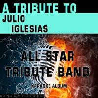 A Tribute to Julio Iglesias