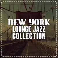 New York Lounge Jazz Collection