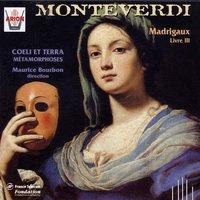 Monteverdi : Madrigaux, Livre III