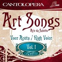 Cantolopera: Art Songs for High Voice, Vol. 1