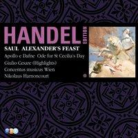 Handel Edition Volume 7 - Saul, Alexander's feast, Ode for St Cecilia's Day, Utrecht Te Deum, Apollo e Dafne, Giulio Cesare