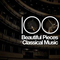100 Beautiful Pieces of Classical Music