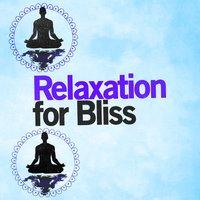 Relaxation for Bliss