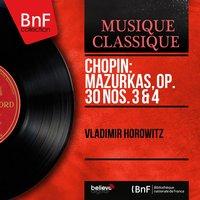 Chopin: Mazurkas, Op. 30 Nos. 3 & 4