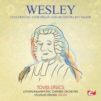 Wesley: Concerto No. 4 for Organ and Orchestra in C Major