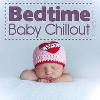 Bedtime Baby Chillout