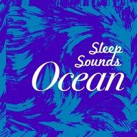 Sleep Sounds: Ocean