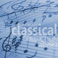 Ultimate Classical Collection - Volume 2