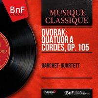 Dvořák: Quatuor à cordes, Op. 105