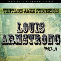 Vintage Jazz Pioneers - Louis Armstrong, Vol 1