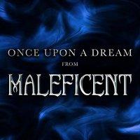 Once Upon a Dream (From "Maleficent")