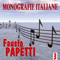 Monografie italiane: Fausto Papetti, Vol. 3