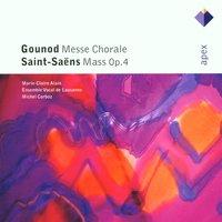Gounod : Messe Chorale & Saint-Saëns : Mass