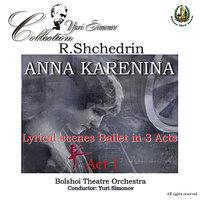 Shchedrin: Anna Karenina