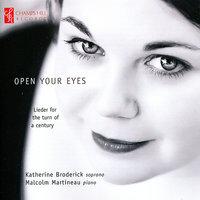 Open Your Eyes - Lieder for the Turn of the Century