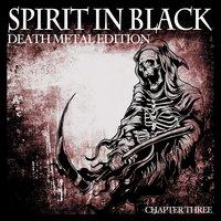 Spirit in Black, Chapter Three