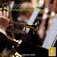 Classical Selection - Mozart: Symphonies Nos. 43, 26 & 28