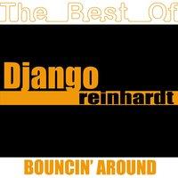 The Best Of Django Reinhardt - Bouncin' Around