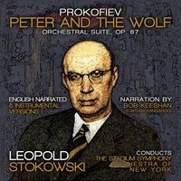 Prokofiev: Peter and the Wolf, Orchestral Suite, Op. 67