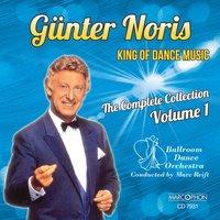 Günter Noris "King of Dance Music" The Complete Collection Volume 1