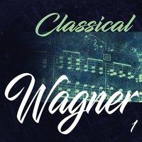 Classical Wagner 1
