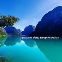 Peaceful Deep Sleep Relaxation