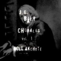 J. S. Bach: Chorales, Vol. 1