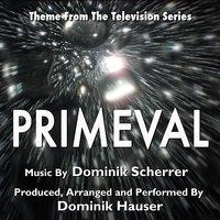 Primeval - Theme from the Television Series (Dominik Scherrer)