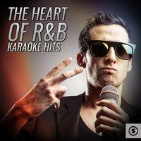 The Heart Of R&B Karaoke Hits