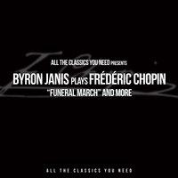 Byron Janis Plays Frédéric Chopin