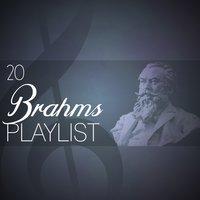 20 Brahms Playlist