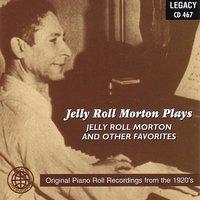 Jelly Roll Morton Plays Jelly Roll Morton And Other Favorites