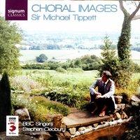 Choral Images - Sir Michael Tippett