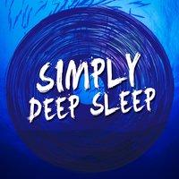 Simply Deep Sleep