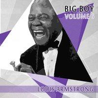 Big Boy Louis Armstrong, Vol. 6