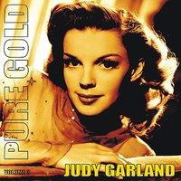 Pure Gold - Judy Garland, Vol. 3
