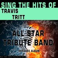 Sing the Hits of Travis Tritt
