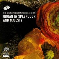 Organ In Splendour And Majesty