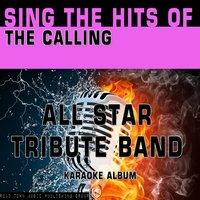 Sing the Hits of the Calling