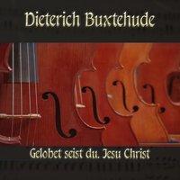 Dietrich Buxtehude: Chorale prelude for organ in G major, BuxWV 188, Gelobet seist du, Jesu Christ