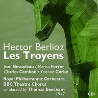 Hector Berlioz : Les Troyens (1947), Volume 1
